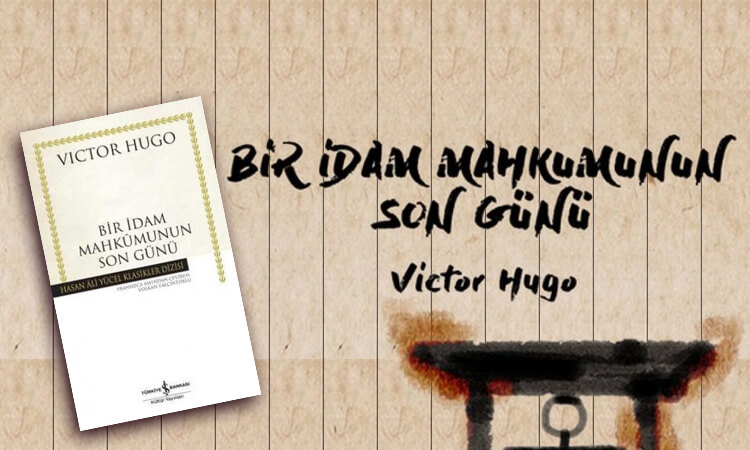 Bir İdam Mahkumunun Son Günü – Victor Hugo Kitap İncelemesi